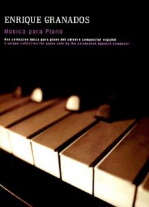 Enrique Granados: Musica Para Piano