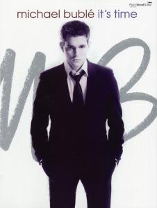 Michael Bublé: It's Time