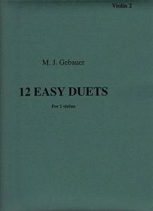 M.J. Gebauer: 12 Easy Duets For Two Violins Op.10