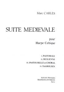 Marc Carles: Suite Médiévale