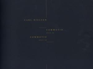 Carl Nielsen: Complete Works - Commotio Op.58