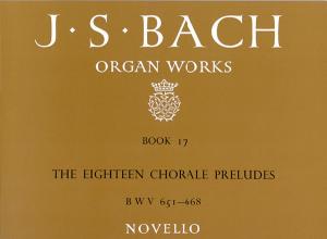 J.S.Bach: Organ Works Book 17 The Eighteen Chorale Preludes BWV 651-668