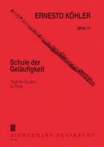 Ernesto Köhler: Schule der Geläufigkeit Op.77