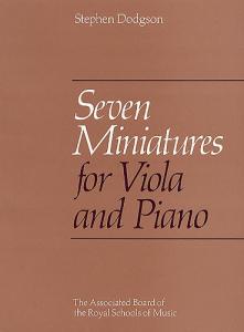 Stephen Dodgson: Seven Miniatures For Viola