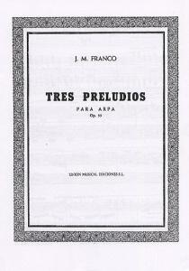 Franco Tres Preludios Op.55 Harp