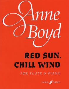 Anne Boyd: Red Sun, Chill Wind