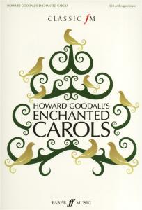 Howard Goodall: Enchanted Carols (Classic FM)