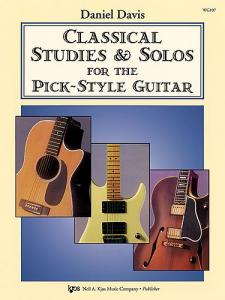 Classical Studies & Solos For The Pick-style Guitar