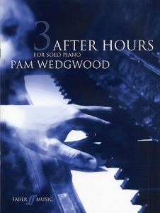 Pamela Wedgwood: After Hours For Solo Piano Book 3