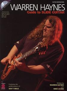 Warren Haynes: Guide To The Slide Guitar