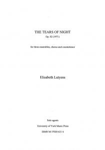 Elisabeth Lutyens: The Tears of Night Op.82