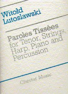 Witold Lutoslawski: Paroles Tissees (Score)