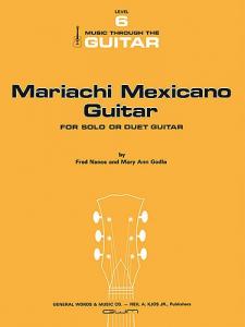 Fred Nance and Mary Ann Godla: Mariachi Mexicano Guitar