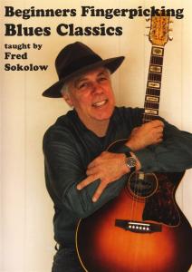 Fred Sokolow: Beginners Fingerpicking Blues Classics