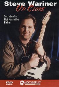 Steve Wariner: Up Close - Secrets Of A Hot Nashville Picker