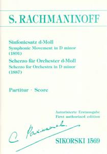 Sergej Rachmaninoff: Sinfoniesatz (1891) / Scherzo Für Orchester (1887)