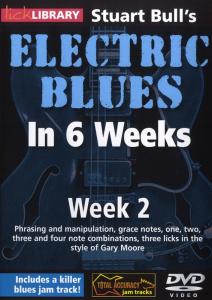 Lick Library: Stuart Bull's Electric Blues In 6 Weeks: Week 2