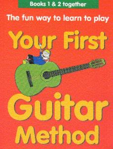 Your First Guitar Method Omnibus Edition