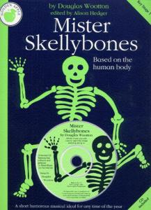 Douglas Wootton: Mister Skellybones (Teacher's Book/CD)