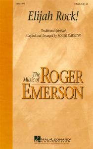 Roger Emerson: Elijah Rock! (2-Part)