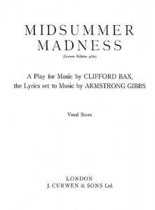 Armstrong Gibbs Midsummer Madness Satb/Piano (Vocal Score)