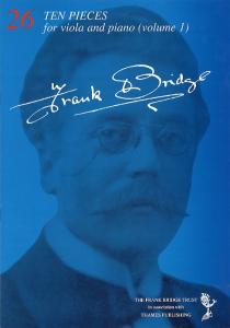 Frank Bridge: Ten Pieces For Viola And Piano - Volume 1 (Nos. 1-5)