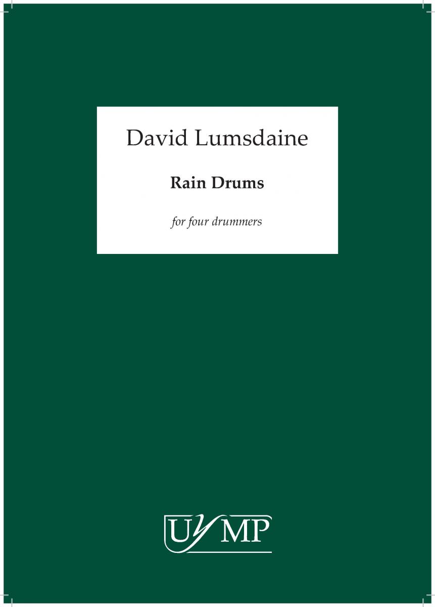 David Lumsdaine: Rain Drums (Parts)