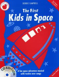 Debbie Campbell: The First Kids In Space (Teacher's Book)