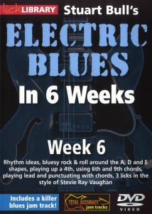 Lick Library: Stuart Bull's Electric Blues In 6 Weeks: Week 6