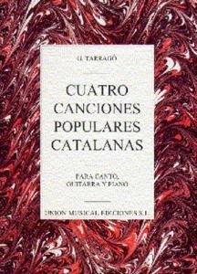 Tarrago: Cuatro Canciones Populares Catalanas