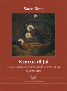 Søren Birch: Kantate til Jul (Vocal Score)