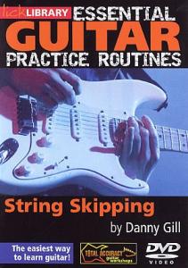 Essential Guitar Practice Routines: String Skipping