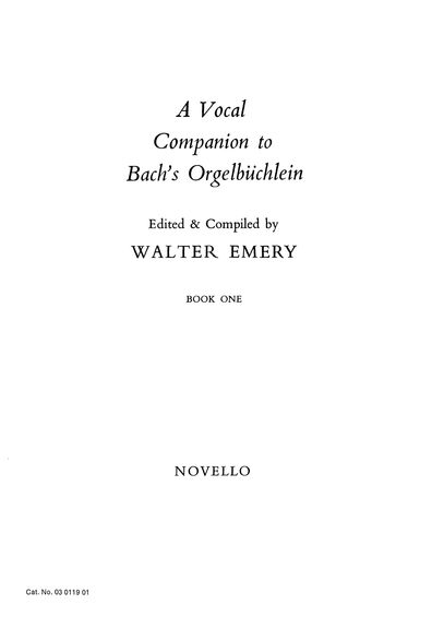 Vocal Companion To Bach's Orgelbuchlein - Book 1 (Vocal Score)