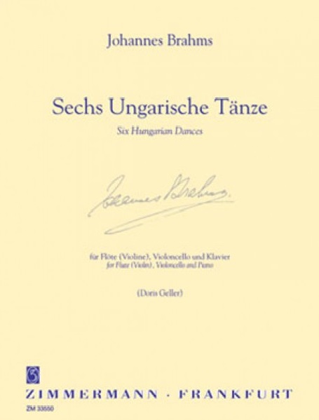 Johannes Brahms: Sechs Ungarische Tanze