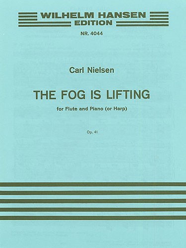 Carl Nielsen: The Fog Is Lifting Op.41