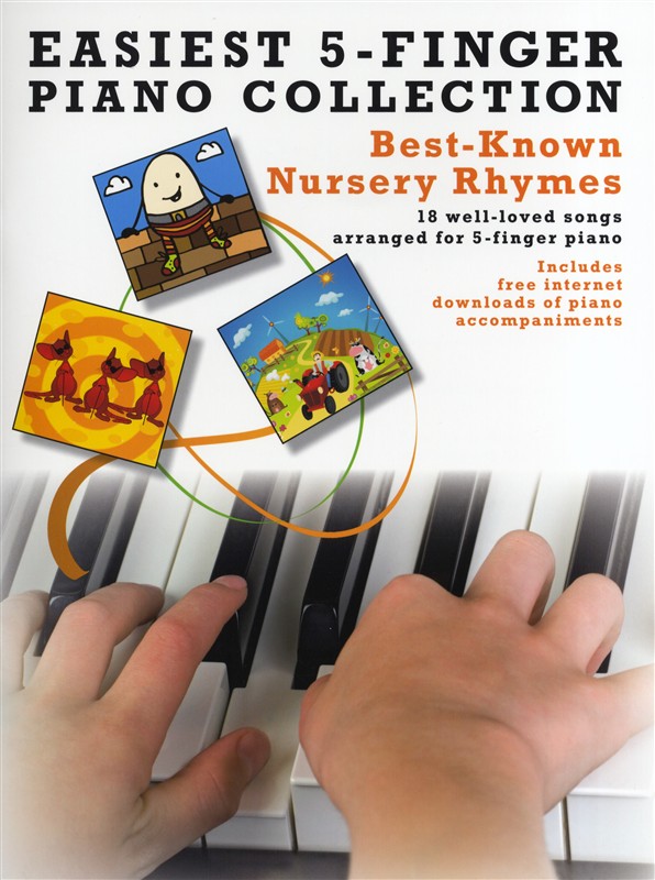 Easiest 5-Finger Piano Collection: Best-Known Nursery Rhymes