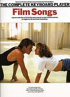 Complete Keyboard Player Songbook: Film Songs