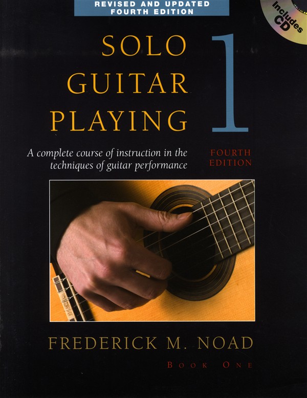 Frederick Noad: Solo Guitar Playing Volume 1 - Fourth Edition (Book/CD)