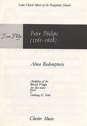 Peter Philips: Alma Redemptoris