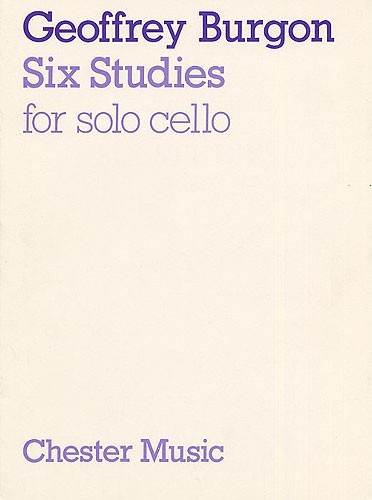 Geoffrey Burgon: Six Studies For Cello