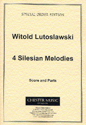 Witold Lutoslawski: 4 Silesian Melodies