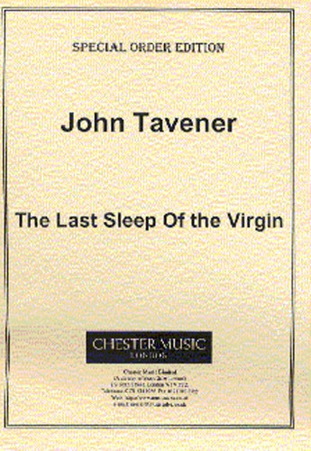 John Tavener: Last Sleep Of The Virgin