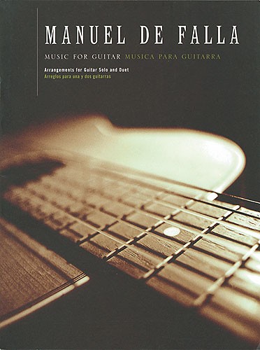 Manuel De Falla: Music For Guitar