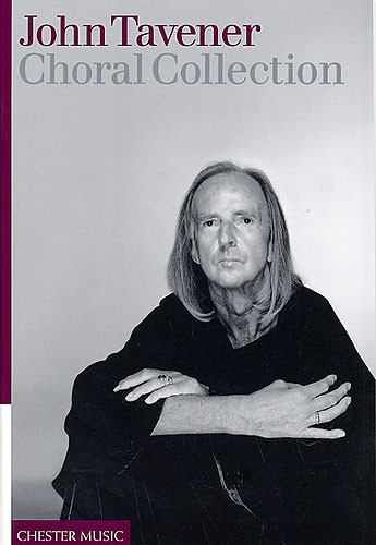 John Tavener: Choral Collection