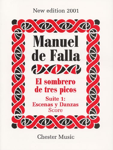 Manuel De Falla: El Sombrero De Tres Picos Suite 1 Escenas Y Danzas