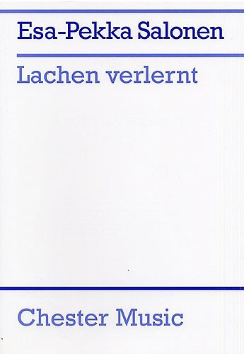 Esa-Pekka Salonen: Lachen Verlernt