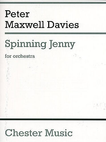 Peter Maxwell Davies: Spinning Jenny (Miniature Score)