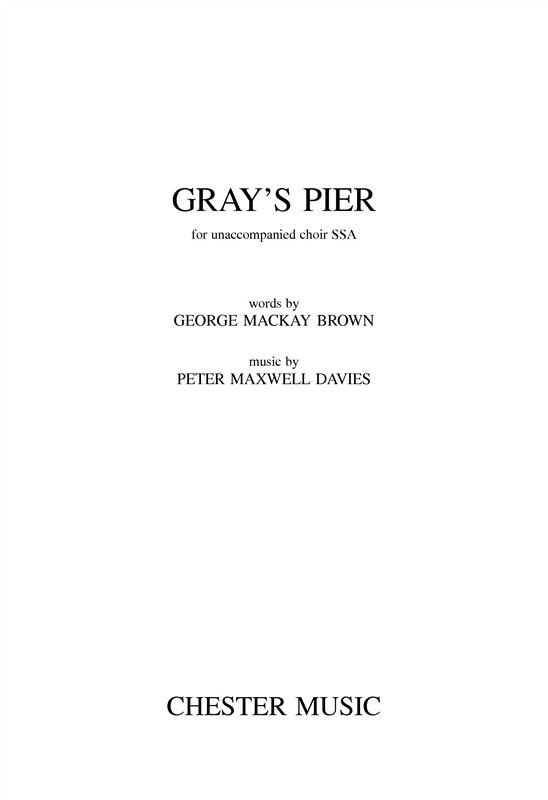 Peter Maxwell Davies: Gray's Pier