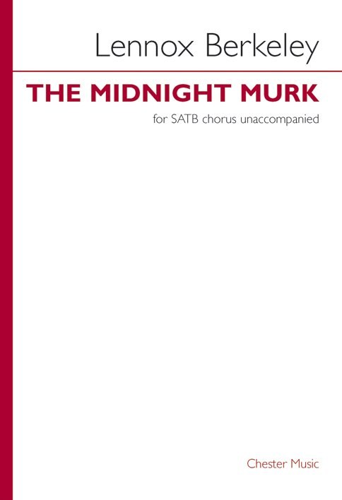 Lennox Berkeley: Midnight Murk