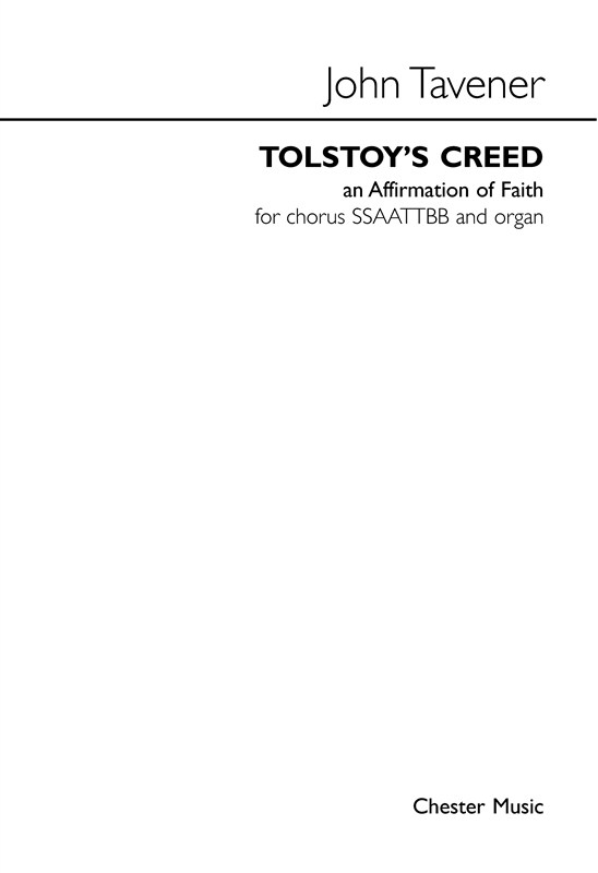 John Tavener: Tolstoy's Creed